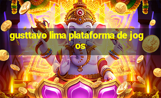 gusttavo lima plataforma de jogos