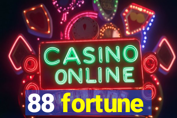 88 fortune