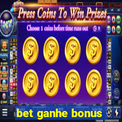 bet ganhe bonus