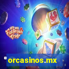 orcasinos.mx