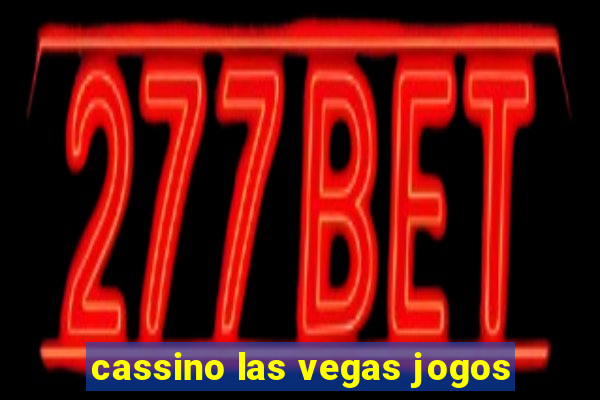 cassino las vegas jogos