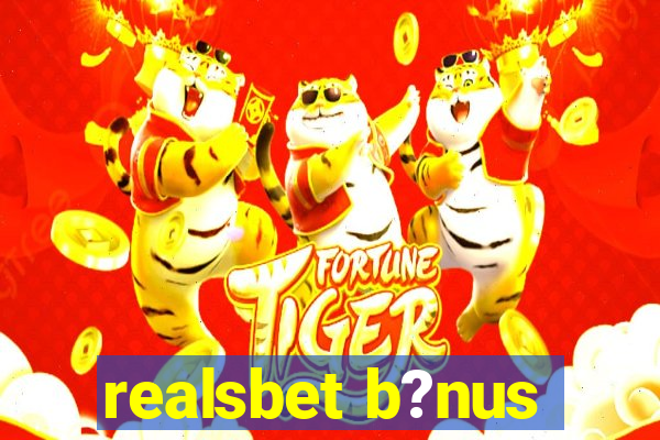 realsbet b?nus