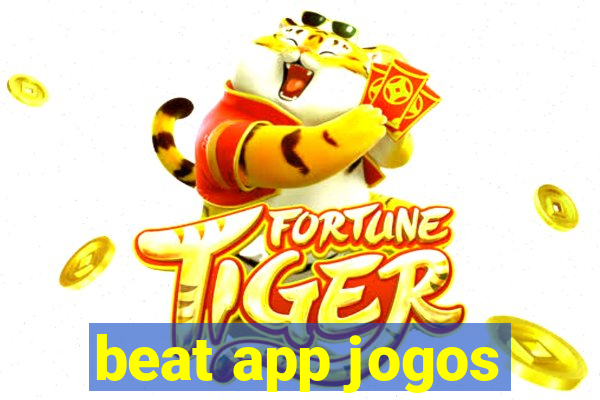 beat app jogos