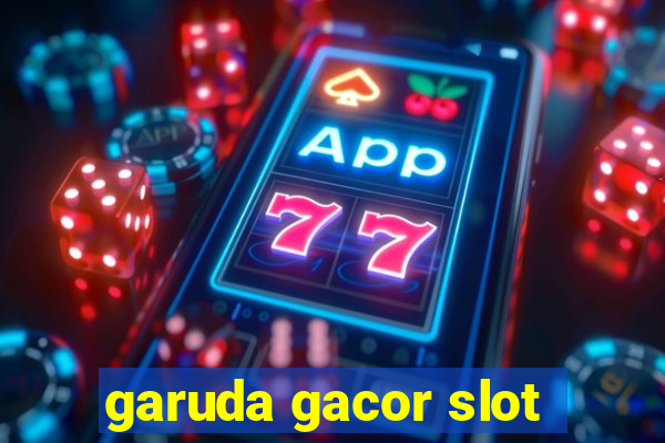 garuda gacor slot