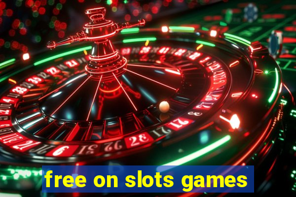 free on slots games