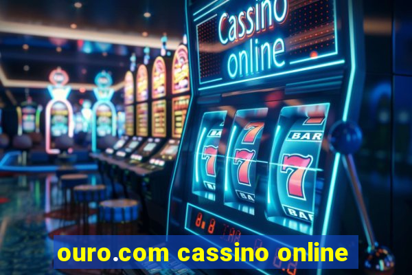 ouro.com cassino online