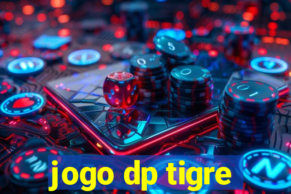 jogo dp tigre