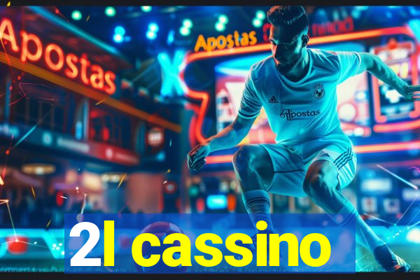 2l cassino