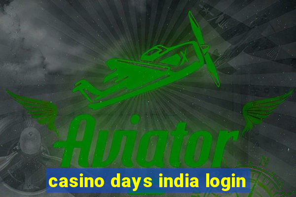 casino days india login