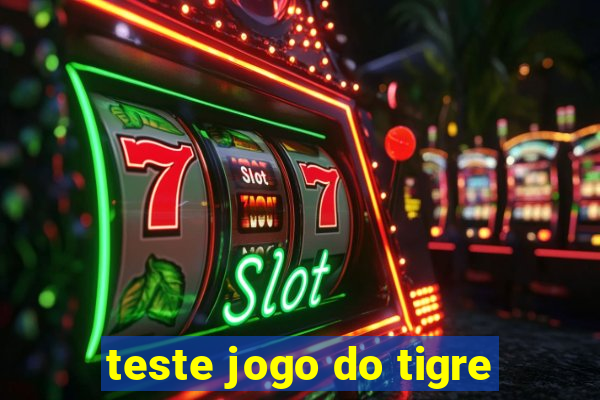 teste jogo do tigre