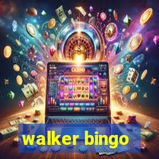 walker bingo