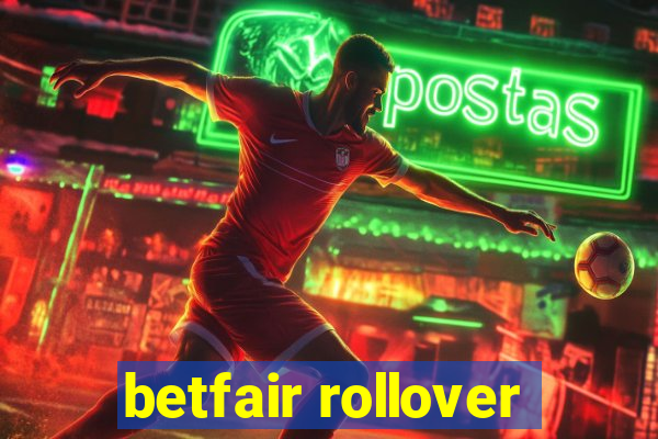 betfair rollover