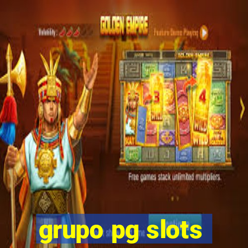 grupo pg slots