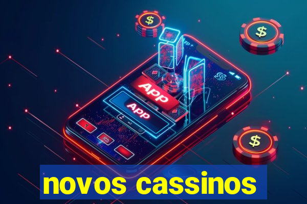 novos cassinos