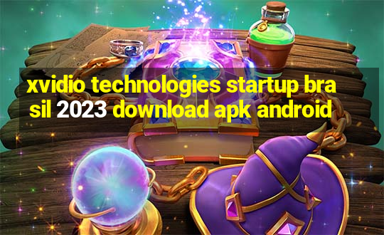 xvidio technologies startup brasil 2023 download apk android