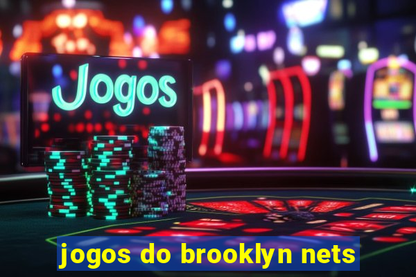 jogos do brooklyn nets