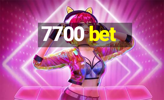 7700 bet