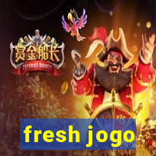 fresh jogo