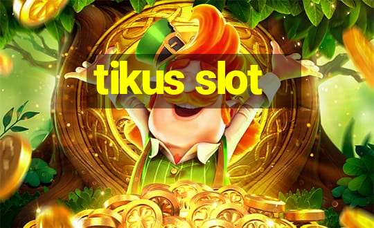 tikus slot