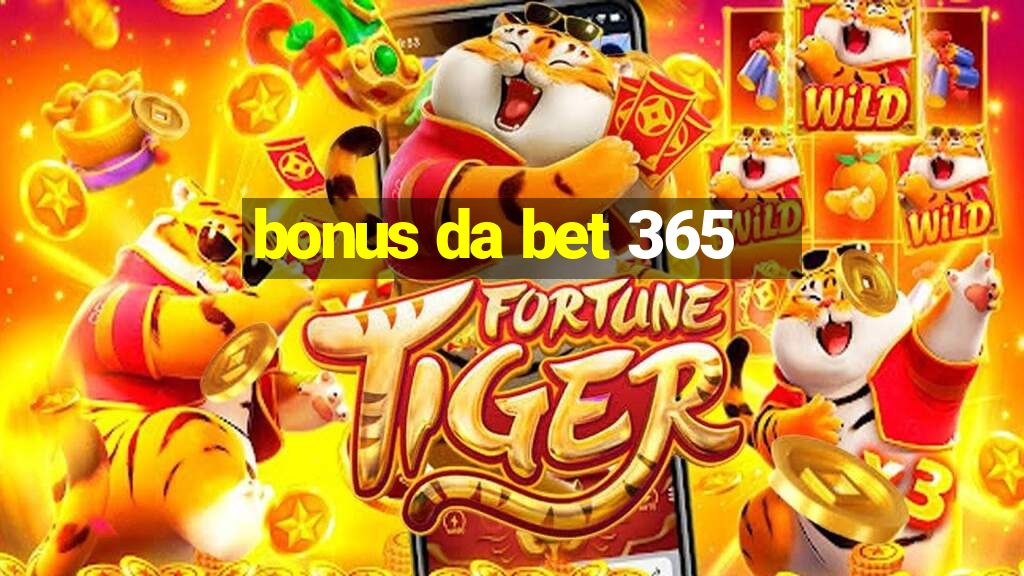 bonus da bet 365