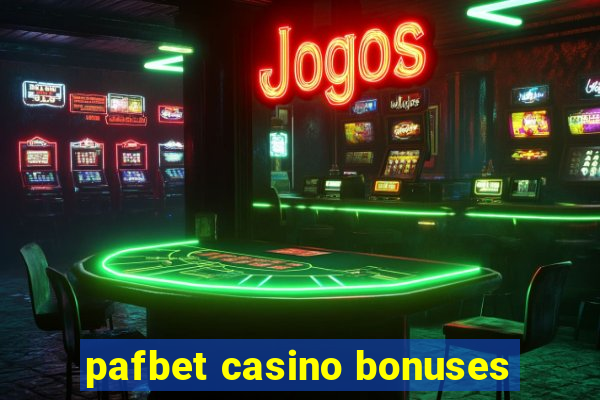 pafbet casino bonuses