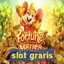 slot graris