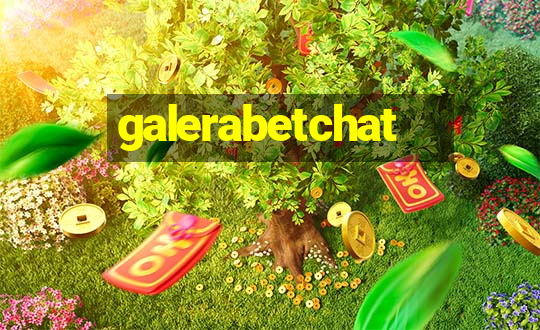 galerabetchat