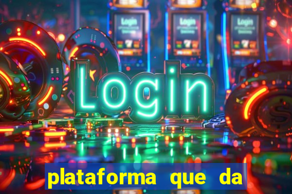 plataforma que da bonus no cadastro sem depositar