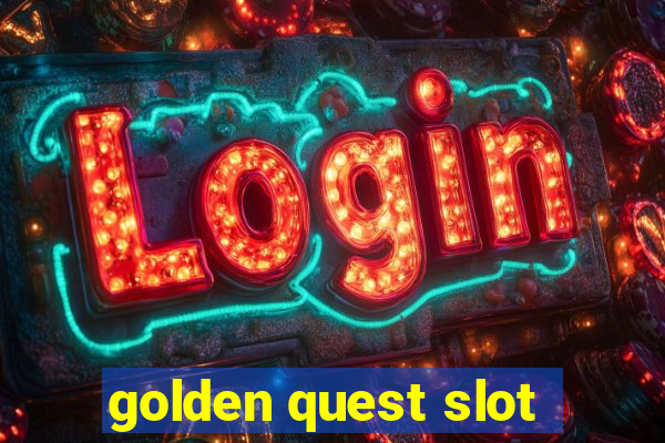 golden quest slot