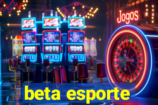 beta esporte