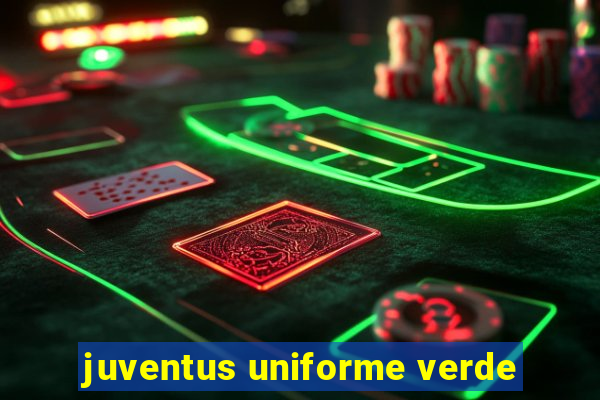 juventus uniforme verde