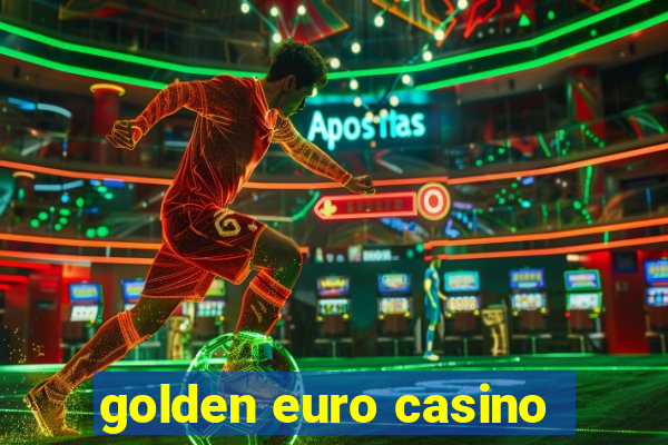 golden euro casino