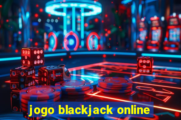 jogo blackjack online