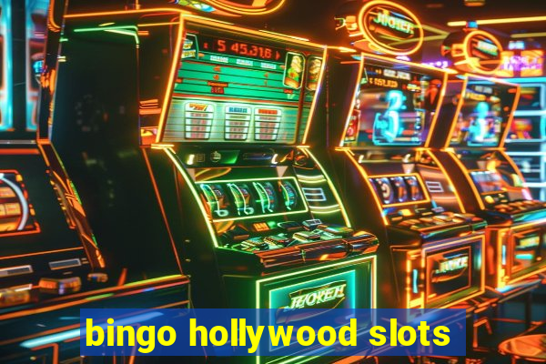 bingo hollywood slots