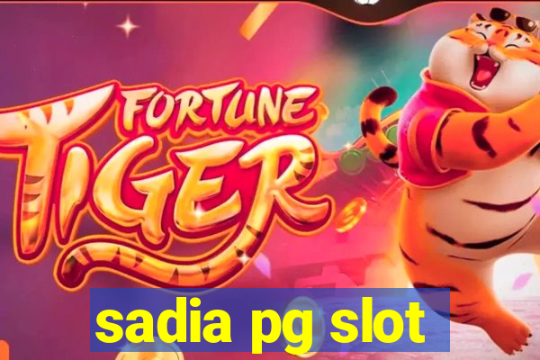 sadia pg slot