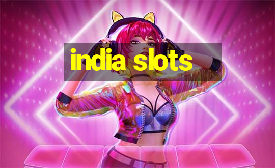 india slots