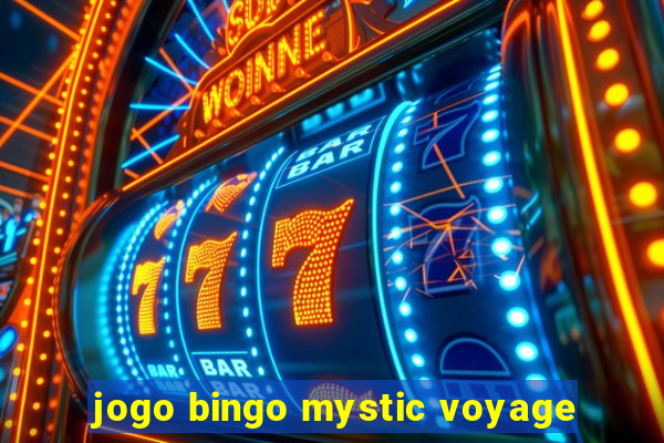 jogo bingo mystic voyage