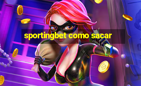 sportingbet como sacar