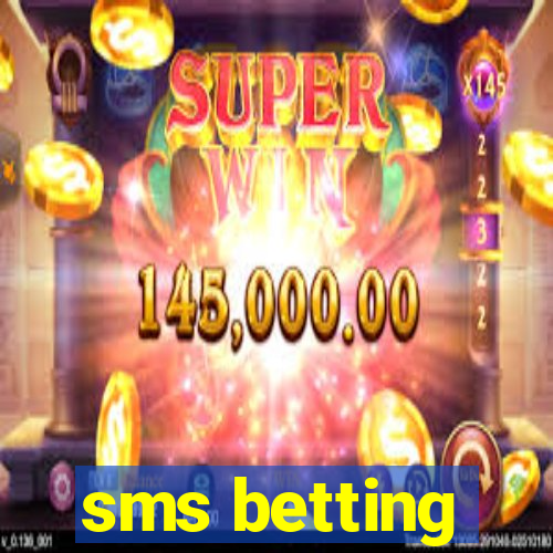 sms betting