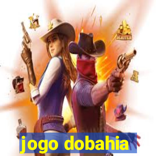 jogo dobahia