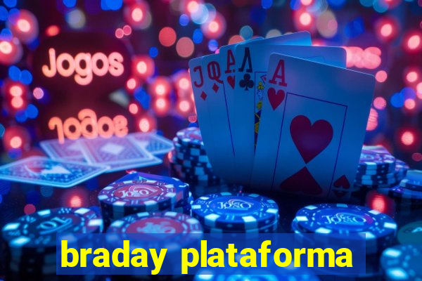 braday plataforma