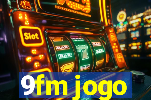 9fm jogo