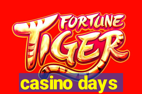 casino days