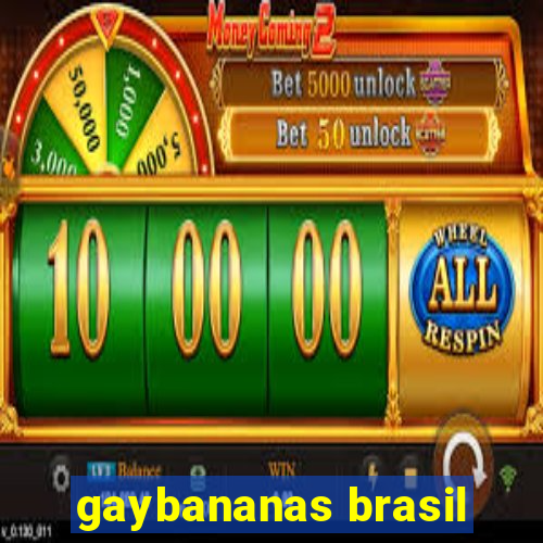 gaybananas brasil