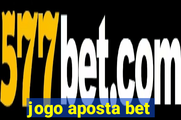 jogo aposta bet