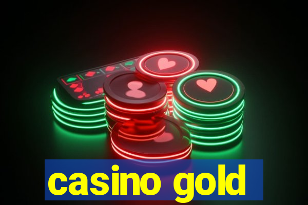 casino gold