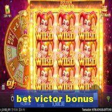 bet victor bonus