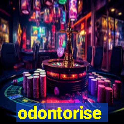 odontorise