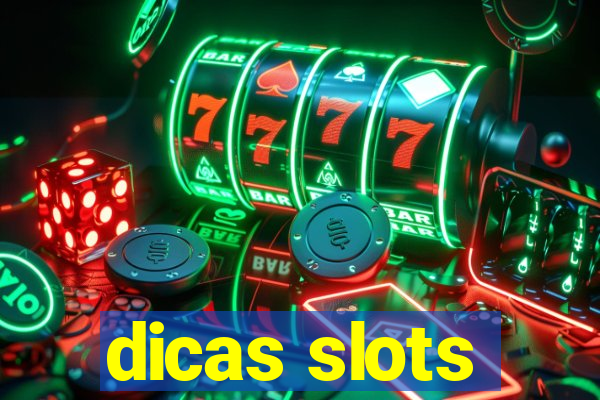 dicas slots