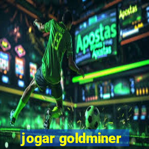 jogar goldminer